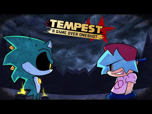 TEMPEST - An FNF Oneshot Mod. class=