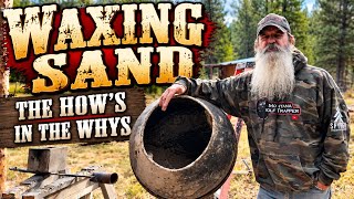 Waxing Sand: The How’s & The Whys | Freeze-Proofing My Traps