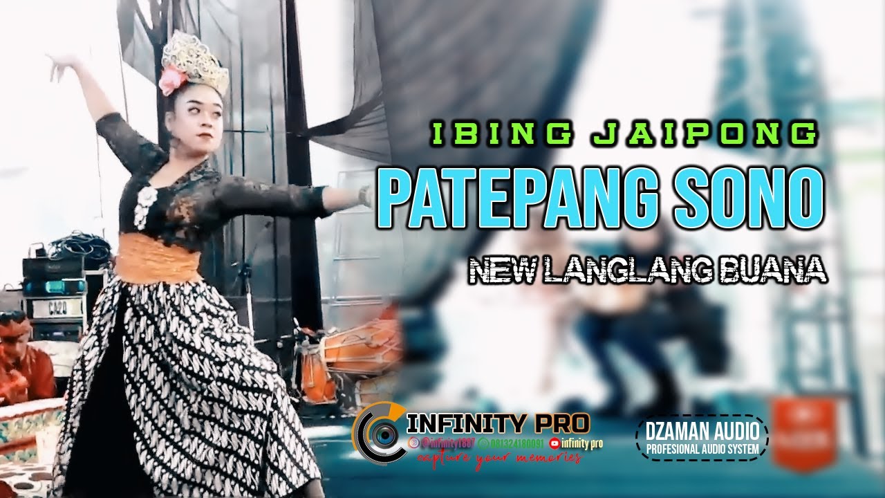 TEPANG SONO JAIPONG NEW LANGLANG BUANA | INFINITY PRO
