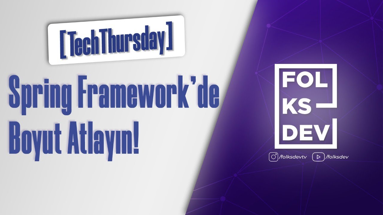 [TechThursday] Spring Framework'de Boyut Atlayın