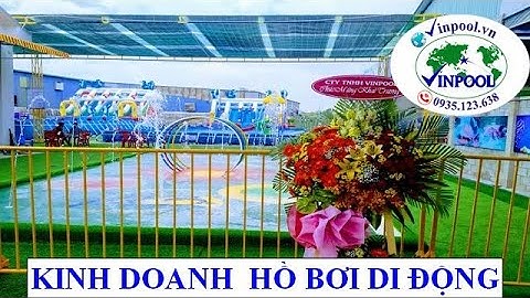 Kinh Doanh Hồ Bơi Di Động Đơn Giản Hiệu Quả Cao