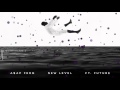 A$AP Ferg ft. Future - New Level SLOWED DOWN