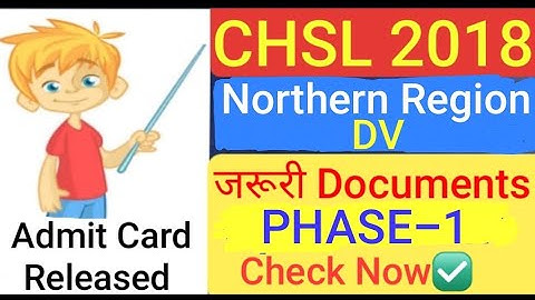 CHSL 2018 Northern Region Document Verification Admit Card Out || Phase 1 || Check Now