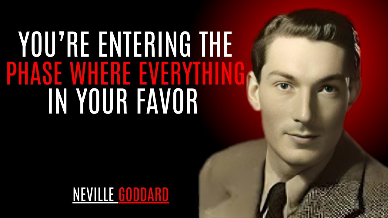 Вы вступаете в фазу, когда всё складывается в вашу пользу | Невилл Годдард | Мощные учения