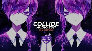 collide - justine skye [edit audio]