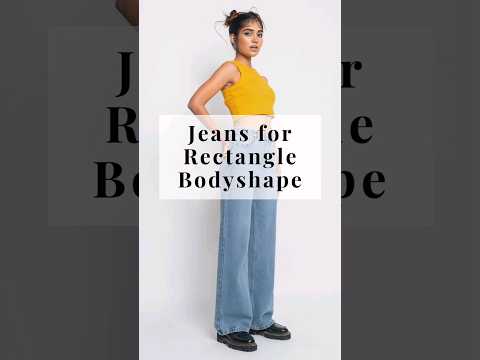 Jeans for Rectangle