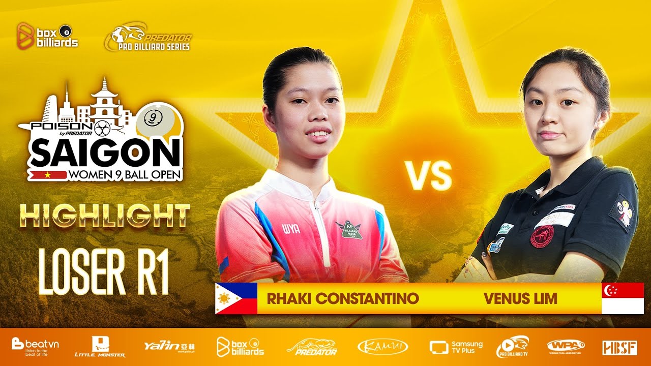 HIGHLIGHT: Rhakl Roj Constantino vs Venus Lim | 2025 POISON SAIGON WOMEN 9-BALL OPEN