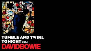 Tumble and Twirl - Tonight [1984] - David Bowie
