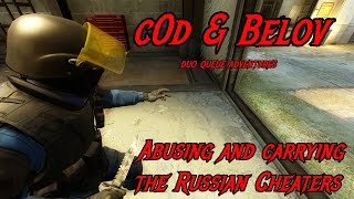 CS:GO - c0d & Belov Duo Queue Adventures: #3 Abusing and carrying russian cheaters