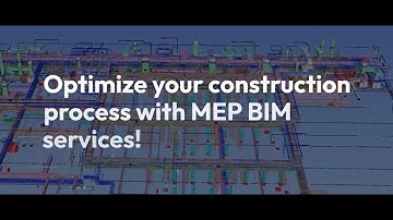 Optimizing Your Construction Process with MEP BIM Services