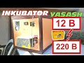 INKUBATOR 12 volt va 220 voltga ISHLAYDIGAN YASASH | ИНКУБАТОР 12 в, 220 в ИШЛАЙДИГАН ЯСАШ