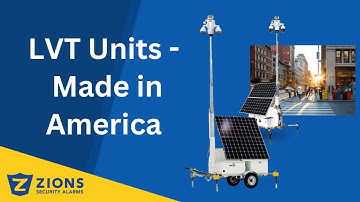 LVT Video Surveillance Trailer Units are Made in America - Protect Your Outdoor Spaces