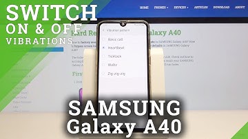 How to Change Vibration Pattern in SAMSUNG Galaxy A40 – Vibration Customization