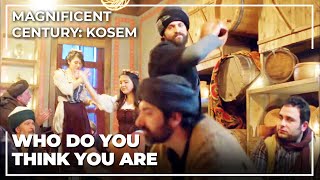 Sultan Murad Raids A Tavern | Magnificent Century: Kosem Resimi