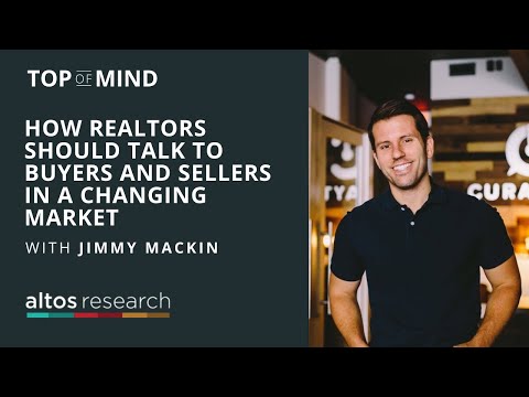 How Realtors Should Talk to Buyers and Sellers in a Changing Market (w/Jimmy Mackin, Curaytor)