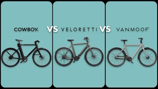 COWBOY vs VELORETTI vs VANMOOF! Which bike should I chose?!?!