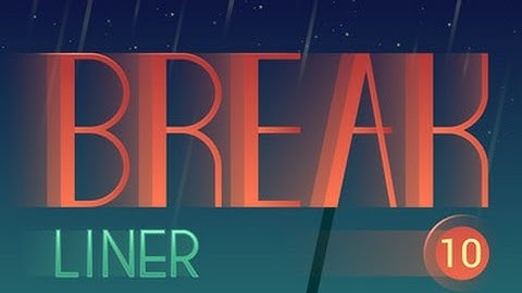 Official Break Liner (By Mamau) - iOS / Android HD Launch Trailer