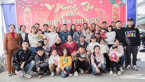 Lễ Mừng Thọ cụ bà Nguyễn Thị Ngũ 70 tuổi, Lương Sơn, Hòa Bình