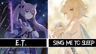 [Switching Vocals]E.T. × Sing Me To Sleep[The Home Of Nightcore Mashup]