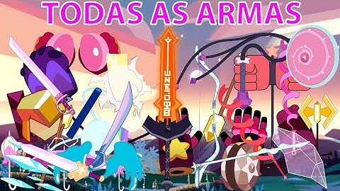 Todas as Armas das Gems e das Fusões - Steven Universo Futuro