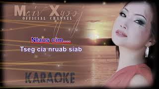 Video thumbnail of "Karaoke ~ "Hlub Ib Zaug Nco Ib Sim" by Maiv Xyooj (Youtube Version)"