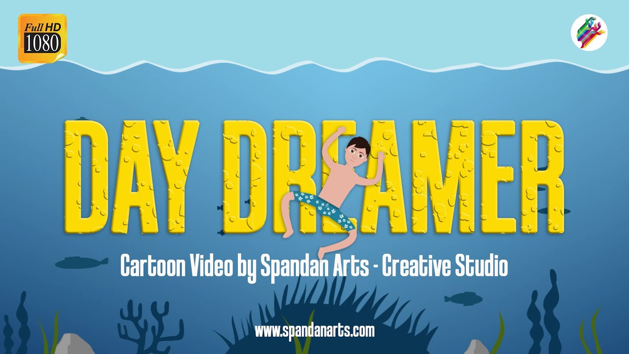 Day Dreamer  | Cartoon Project by Spandan Arts
