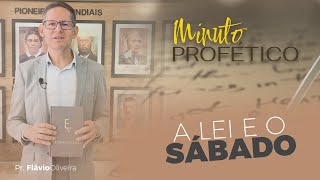 Minuto Profético #3 - A Lei e o Sábado