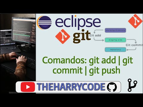 Curso de Eclipse & Git | Como Hacer Los Comandos git add, git commit y git push Desde Eclipse & STS4