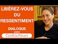 Se librer du ressentiment  dialogue avec cynthia fleury