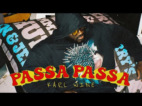 Karl Wine - Passa Passa  (Prod-MB Ghetto Flow)