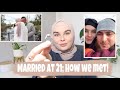 My marriage story  getting married at 21 how we met  our journey