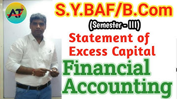 S.Y.BAF/ S.Y.B.Com| Piecemeal Distribution | Semester 3| Statement of Excess Capital
