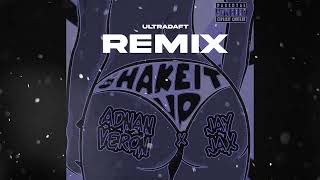 Shake it up! - Adv & Jayjax (Ultradaft Remix)