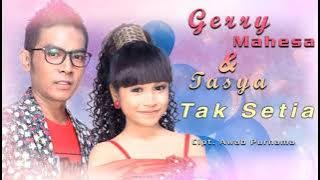 Tak Setia_Gerry feat Tasya Rosmala (Karaoke) No Vocal Pria
