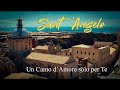 Sant' Angelo 2020 - Un Canto d'Amore solo per Te
