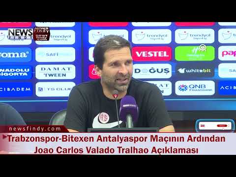 Trabzonspor Bitexen Antalyaspor Maçının Ardından  Joao Carlos Valado Tralhao Açıklaması