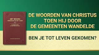 Gods woorden ‘Ben je tot leven gekomen?’ | Nederlands