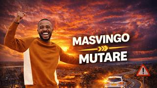 A Drive from Masvingo to Mutare - The Intersection of Masvingo and Eastern Highlands