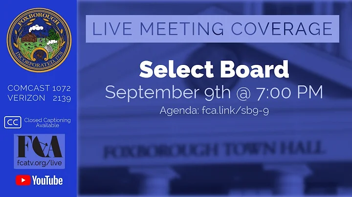 Foxborough Select Board Meeting 9/9/25