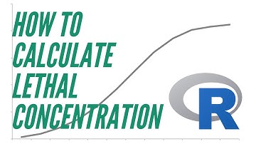 How to calculate lethal concentration (LC50 — acute toxicity)