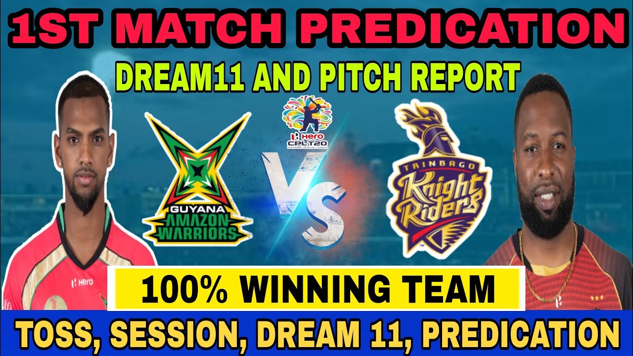 CPL 2021 ! 1st Match Prediction ! Guyana Amazon Warriors vs Trinbago Knight Riders