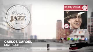 Carlos Gardel - Malevaje (1929)