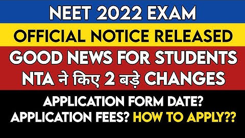 NEET 2022 Official Notice by NTA| NEET 2022 Application form date? Fees?| How to apply step by step?