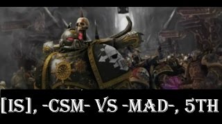 Warhammer 40K: Eternal Crusade - 2[IS], 2-CSM- vs 3-MAD-, 1-5th-