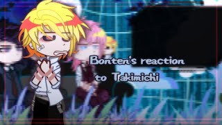 {🕸️} |\Bonten's reaction to Takemichi • Реакция бонтен на Такимичи /|