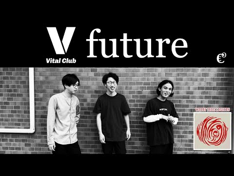Vital Club - future MV