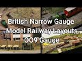 British Narrow Gauge Model Railway Layouts OO9 Gauge