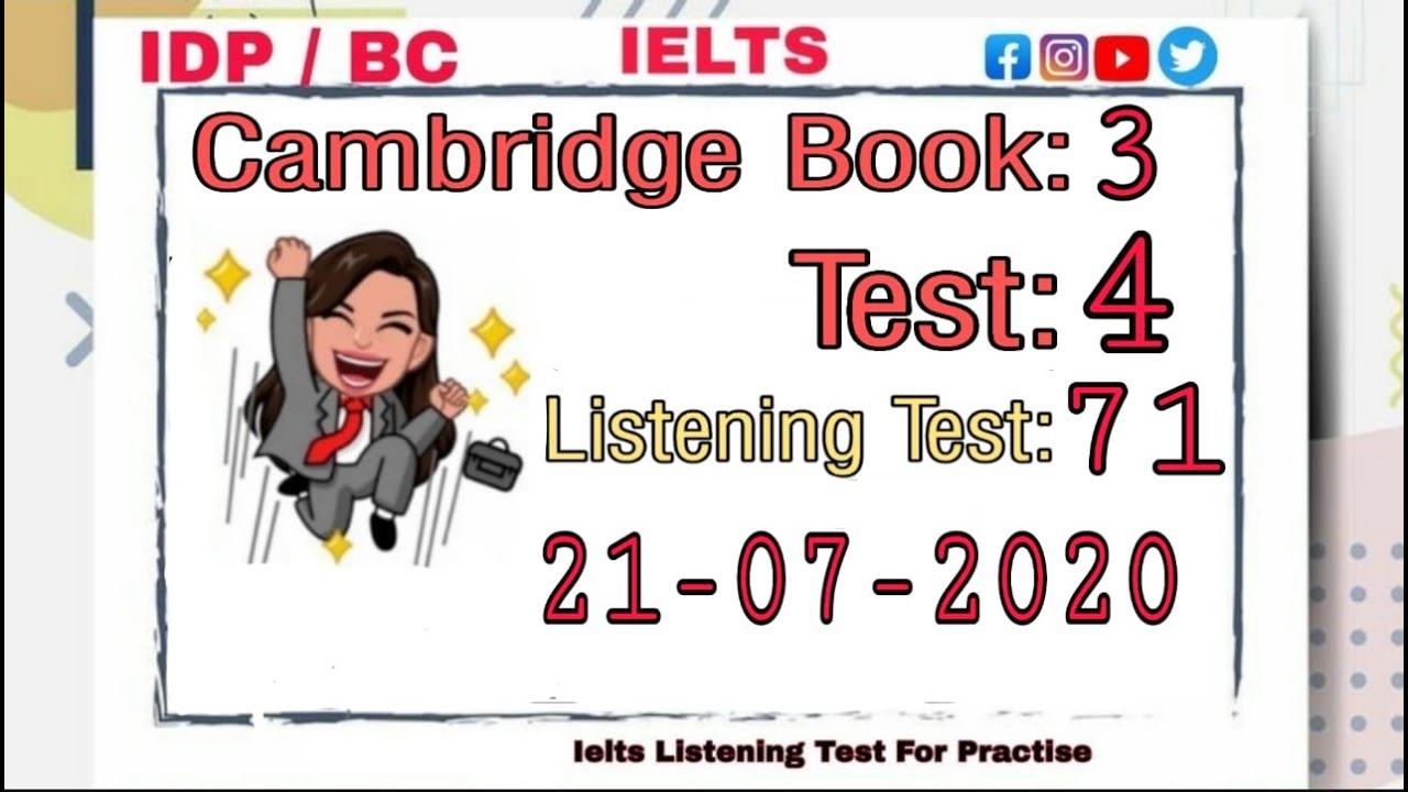 IELTS CAMBRIDGE 3 TEST 4 WITH ANSWERS | NEW FORMAT 2020 | LISTENING ...