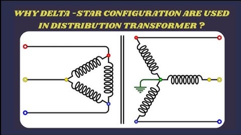 Why  Delta -star connected transformers are used for distribution power system .
