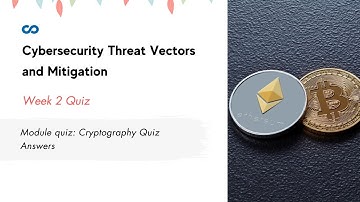 Module quiz: Cryptography Quiz Answers